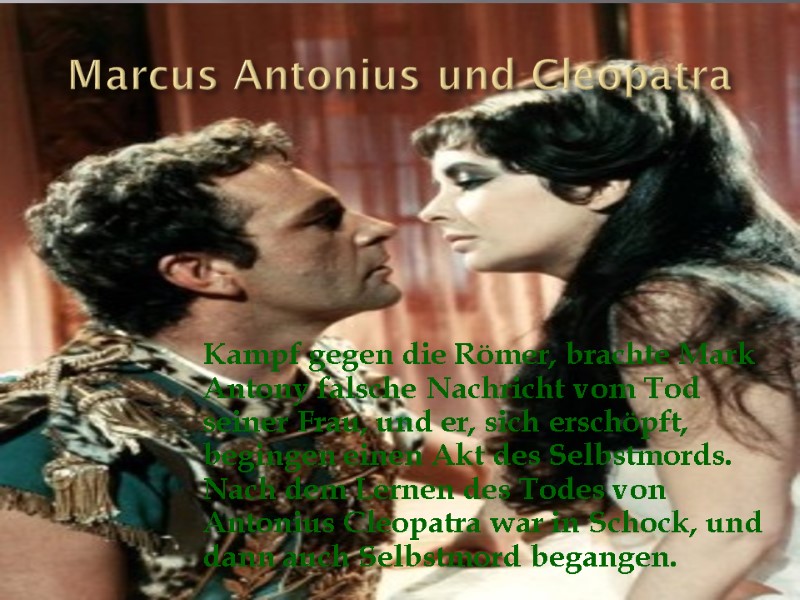 Marcus Antonius und Cleopatra Kampf gegen die Römer, brachte Mark Antony falsche Nachricht vom